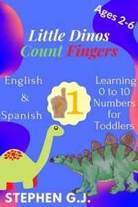 Produktbild: Little Dinos Count Fingers:Peque&ntilde;os dinosaurios Contar Dedos;English and Spanish Learning 0 to 10 Numbers for Toddlers
