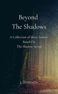 Produktbild: Beyond The Shadows (The Shadow Series, #0)