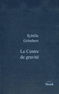 Produktbild: Le centre de gravit&eacute;