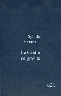 Produktbild: Le centre de gravit&eacute;