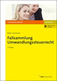 Produktbild: Fallsammlung Umwandlungssteuerrecht