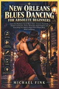 Produktbild: NEW ORLEANS BLUES DANCING FOR ABSOLUTE BEGINNERS