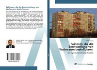 Produktbild: Faktoren, die die Bereitstellung von Wohnraum beeinflussen
