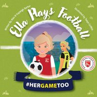 Produktbild: Ella Plays Football - Her Game Too