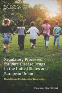 Produktbild: Regulatory Processes for Rare Disease Drugs in the United States and European Union