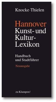 Produktbild: Hannover &ndash; Kunst- und Kulturlexikon