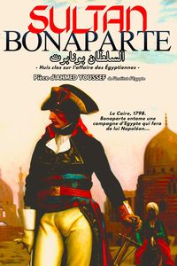 Produktbild: Le Sultan Bonaparte (Pi&egrave;ce de Th&eacute;&acirc;tre)