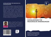 Produktbild: Kapselantenne f&uuml;r Medizinische Anwendungen
