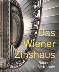 Bild vom Artikel Das Wiener Zinshaus vom Autor Marion Krammer