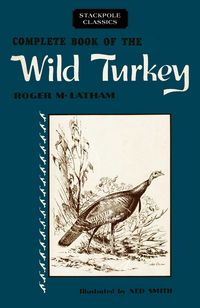 Produktbild: Complete Book of the Wild Turkey