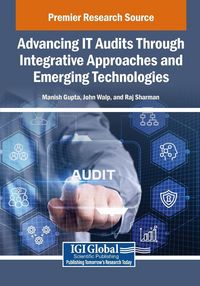 Produktbild: Advancing IT Audits Through Integrative Approaches and Emerging Technologies