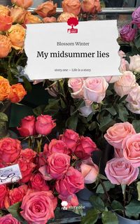Produktbild: My midsummer lies. Life is a Story - story.one