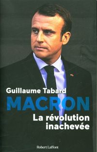 Produktbild: Macron, la r&eacute;volution inachev&eacute;e
