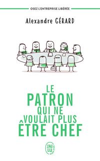 Produktbild: Le patron qui ne voulait plus &ecirc;tre chef