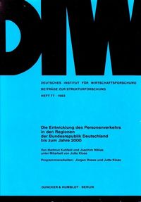 Produktbild: Die Entwicklung des Personenverkehrs in den Regionen der Bundesrepublik Deutschland bis zum Jahre 2000.