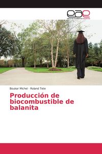 Produktbild: Producci&oacute;n de biocombustible de balanita