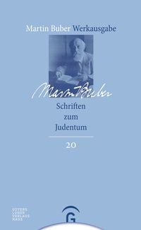 Produktbild: Martin Buber-Werkausgabe (MBW) / Schriften zum Judentum