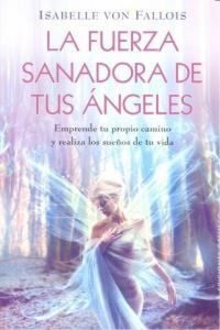 Produktbild: Fuerza Sanadora de Tus Angeles, La
