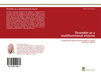 Produktbild: Thrombin as a multifunctional enzyme
