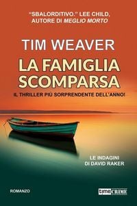 Produktbild: La famiglia scomparsa - Le indagini di David Raker vol. 13
