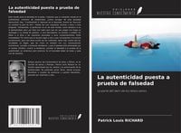 Produktbild: La autenticidad puesta a prueba de falsedad