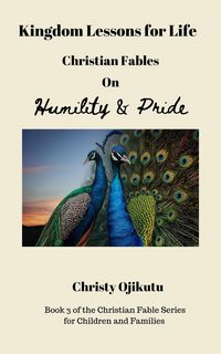 Produktbild: Kingdom Lessons for Life: Christian Fables on Humility and Pride