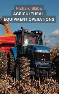 Produktbild: Agricultural Equipment Operations