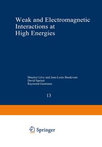 Produktbild: Weak and Electromagnetic Interactions at High Energies