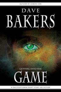 Produktbild: Getting Into The Game: A Zak Steepleman Short Story Collection