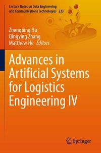 Produktbild: Advances in Artificial Systems for Logistics Engineering IV