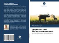 Produktbild: Lehren aus dem Elefantenmanagement
