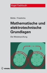 Produktbild: Mathematische und elektrotechnische Grundlagen