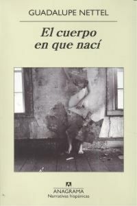 Produktbild: El cuerpo en que nac&iacute;
