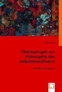 Produktbild: G&ouml;tz, M: &Uuml;berlegungen zur Philosophie des Selbstbewu&szlig;tseins