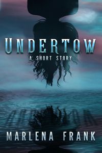 Produktbild: Undertow (An Ominous Hour, #2)