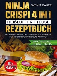 Produktbild: Ninja CRISPi 4 in 1 Hei&szlig;luftfritteuse Rezeptbuch