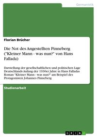 Produktbild: Die Not des Angestellten Pinneberg ("Kleiner Mann - was nun?" von Hans Fallada)