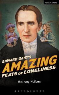 Produktbild: Edward Gant's Amazing Feats of Loneliness