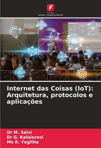 Produktbild: Internet das Coisas (IoT): Arquitetura, protocolos e aplica&ccedil;&otilde;es