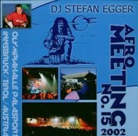 Bild vom Artikel DJ Stefan Egger: Afro Meeting Nr.15-2002 vom Autor DJ Stefan Egger