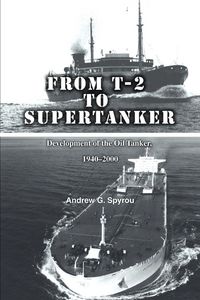 Produktbild: From T-2 to Supertanker