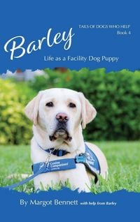 Produktbild: Barley, Life as a Facility Dog Puppy