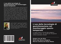 Produktbild: L'uso della tecnologia di geoinfomazione nel monitoraggio spazio-temporale