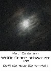 Produktbild: Wei&szlig;e Sonne, schwarzer Tod