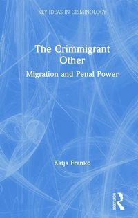 Produktbild: Franko, K: The Crimmigrant Other