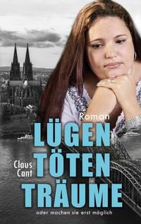 Produktbild: L&uuml;gen t&ouml;ten Tr&auml;ume