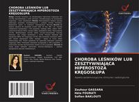 Produktbild: Choroba Le&iquest;nik&oacute;w Lub Zesztywniaj&iquest;ca Hiperostoza Kr&iquest;gos&iquest;upa