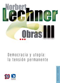 Bild vom Artikel Obras III. Democracia y utopía vom Autor Norbert Lechner