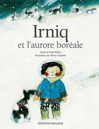 Produktbild: Irniq et l'aurore boreale