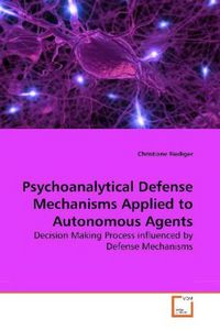 Produktbild: Riediger, C: Psychoanalytical Defense Mechanisms Applied to
